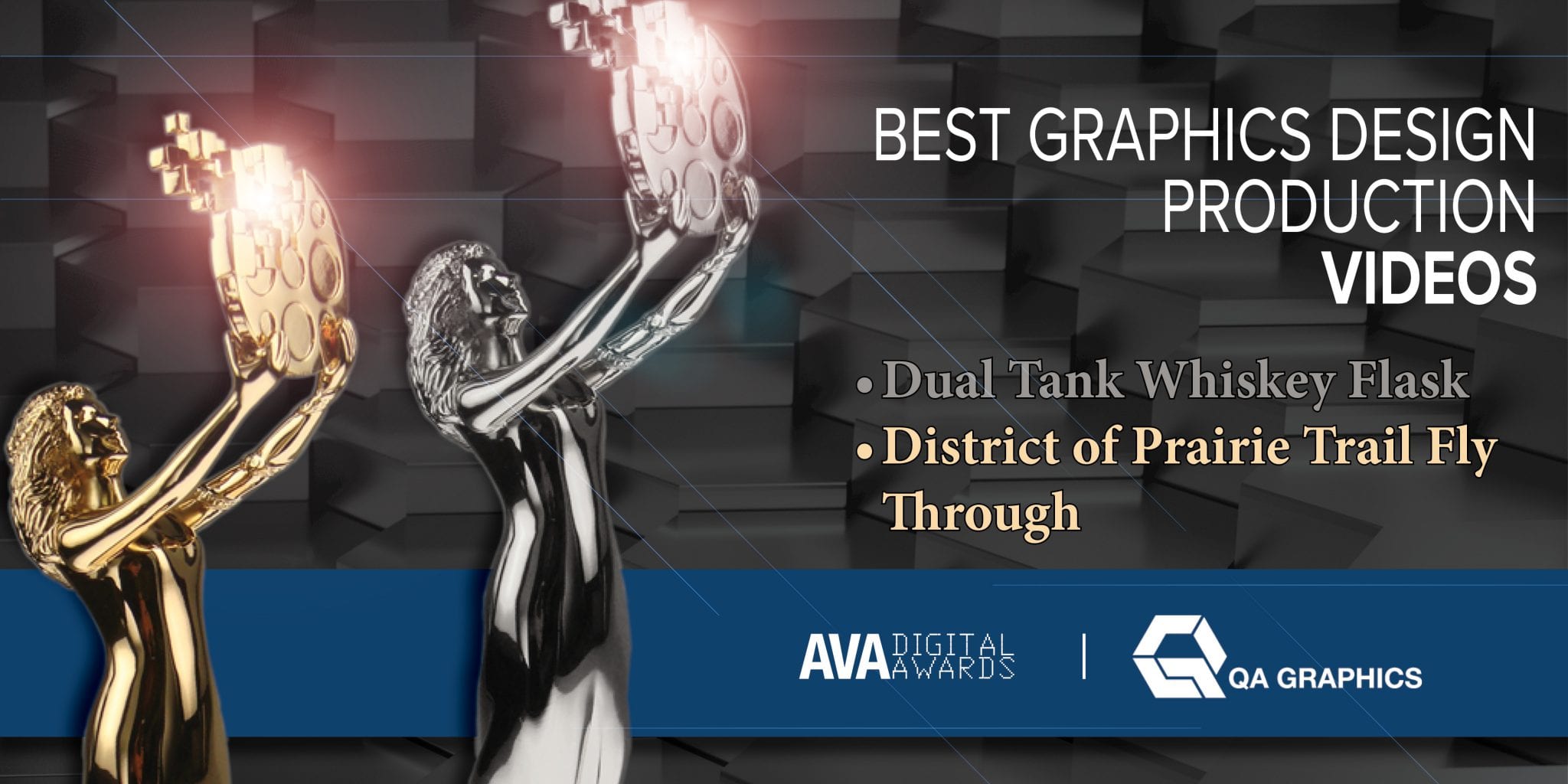 Two Statues on a banner for QA Graphics and their AVA Award wins